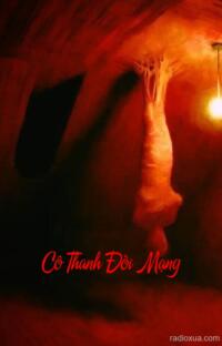 Cô Thanh Đòi Mạng – Hận Thù Vô Biên