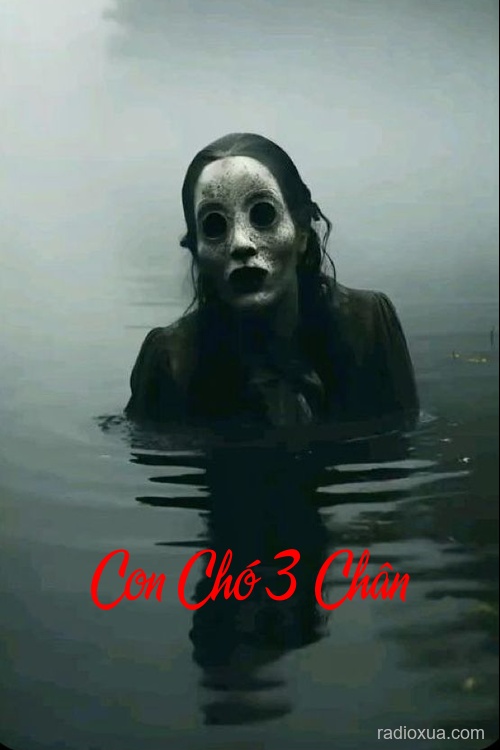 Con Chó 3 Chân – Tiếng Cười Quỷ