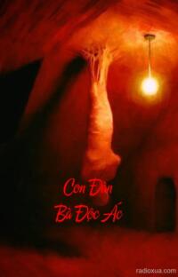 Con Đàn Bà Độc Ác – Hận Thù Từ Quá Khứ