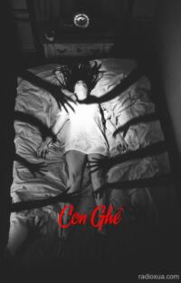 Con Ghẻ – Máu tanh mùi cô đơn