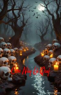 Con Này Là Quỷ – Hồn Ma Trả Oán