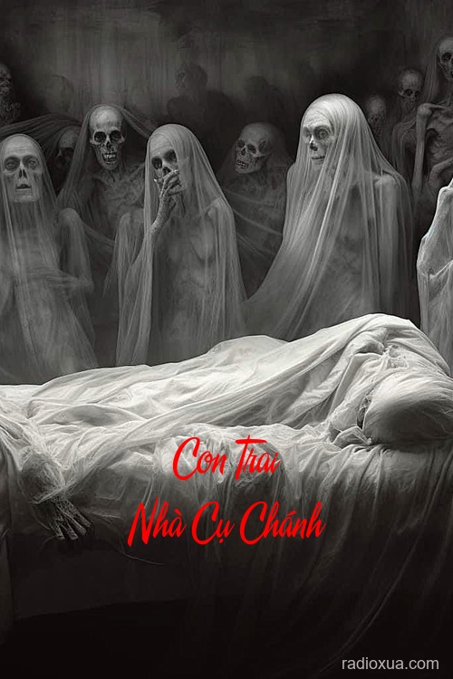 Con Trai Nhà Cụ Chánh – Bóng Ma Quá Khứ