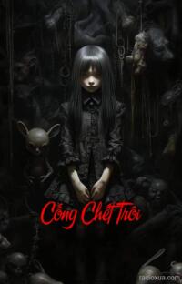 Cống Chết Trôi – Bóng tối nuốt chửng