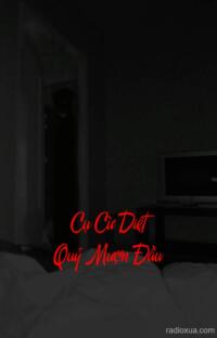 Cụ Cừ Diệt Quỷ Mượn Đầu – Đầu người đổi mạng