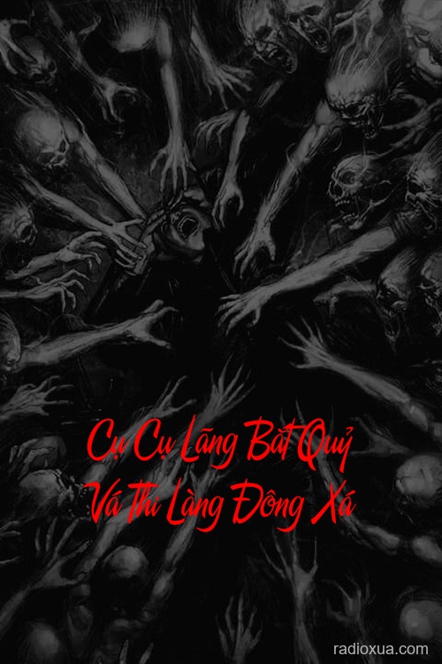 Cụ Cụ Lãng Bắt Quỷ Vá Thi Làng Đông Xá – Chuột Cống