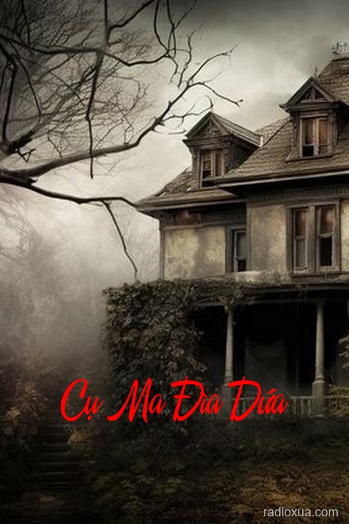 Cụ Ma Đìa Dứa – Đèn Dầu Tắt