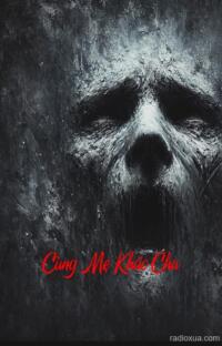 Cùng Mẹ Khác Cha – Sợ Hãi Tột Độ