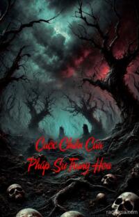 Cuộc Chiến Của Pháp Sư Trung Hoa – Nguyền Rủa Từ Cõi Âm