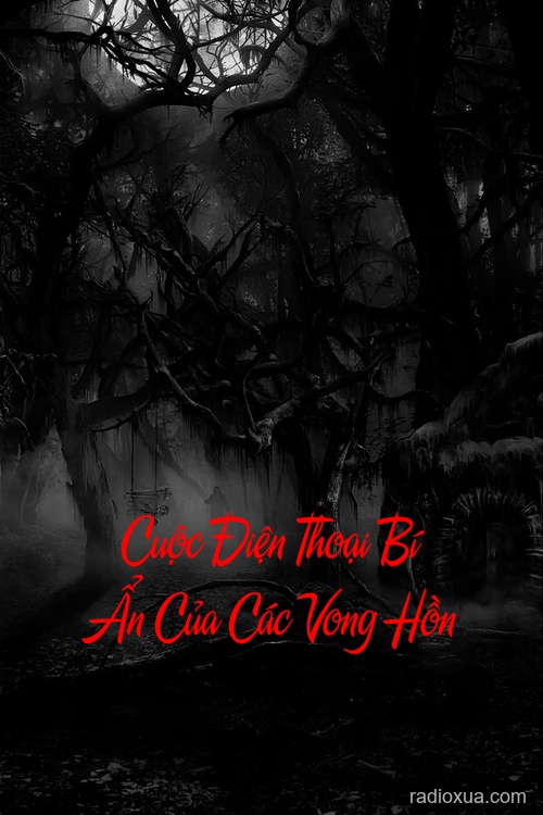 Cuộc Điện Thoại Bí Ẩn Của Các Vong Hồn – Tiếng Gọi Từ Cõi Âm