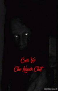 Cưới Vợ Cho Người Chết – Hồn Ma Đòi Mạng