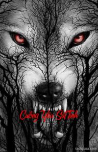 Cuồng Yêu Sát Tinh – Huyết Sắc Nguyệt Lạc