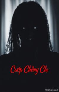 Cướp Chồng Chị – Hận Thù Vô Hình