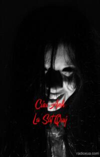 Cửu Anh La Sát Quỷ – Máu tanh mùi tử khí