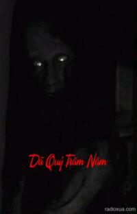 Dã Quỷ Trăm Năm – Hồn Ma Khát Máu