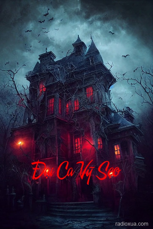 Đại Ca Vỹ Sẹo – Chùa Hoang