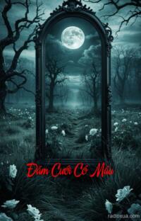 Đám Cưới Có Máu – Hỷ Yến Địa Ngục