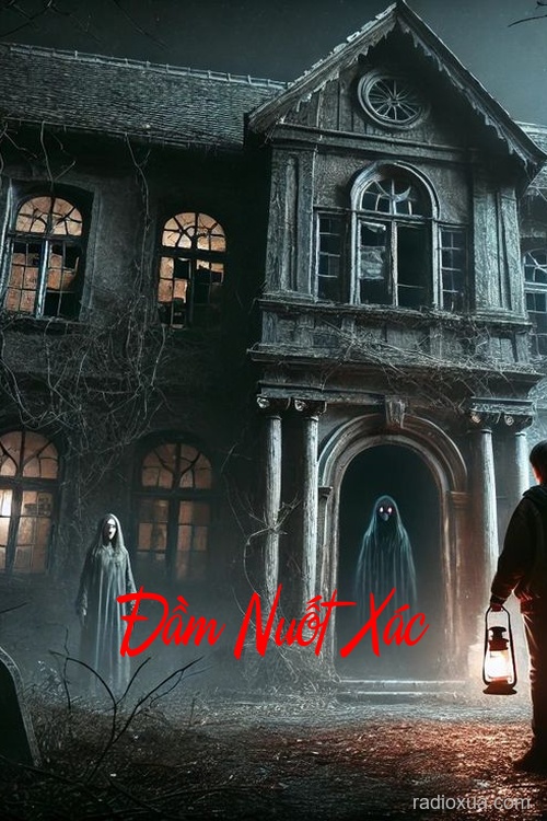 Đầm Nuốt Xác – Hơi Thở Của Tử Thần