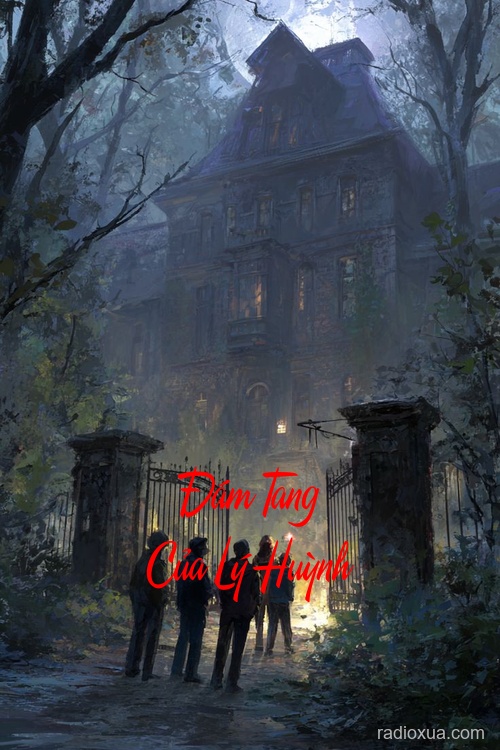 Đám Tang Của Lý Huỳnh – Hồn Ma Quá Khứ