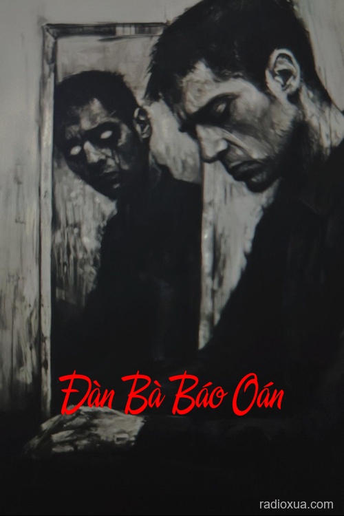 Đàn Bà Báo Oán – Lạnh Sống Lưng