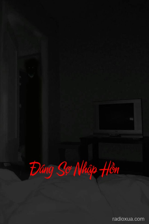Đáng Sợ Nhập Hồn – Theo Dõi