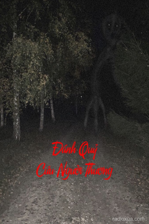 Đánh Quỷ Cứu Người Thương – Huyết Nguyệt Khóc Thầm