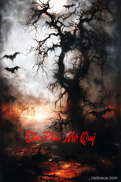 Đào Phải Mộ Quỷ – Ngủ Cả Đêm Không Yên