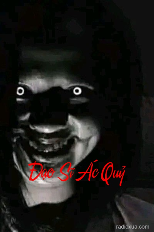 Đạo Sĩ Ác Quỷ – Huyết Sắc Cầu Sinh