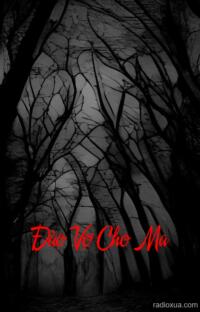 Đào Vợ Cho Ma – Mộ Khúc Ai Oán