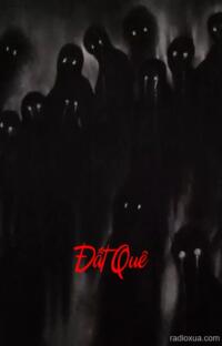 Đất Quê – Mùi Đất Mùi Ma