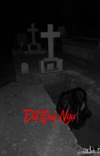 Đất Quỷ Ngự – Hơi Thở Từ Địa Ngục