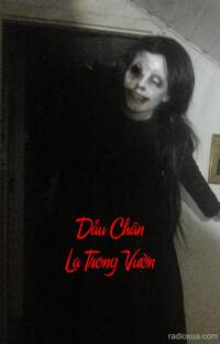 Dấu Chân Lạ Trong Vườn – Vong Hồn Bất Tán