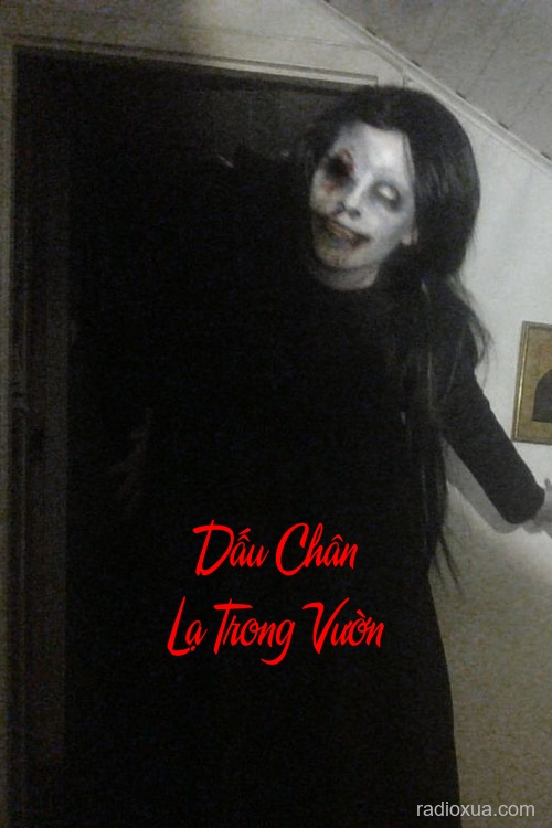 Dấu Chân Lạ Trong Vườn – Vong Hồn Bất Tán