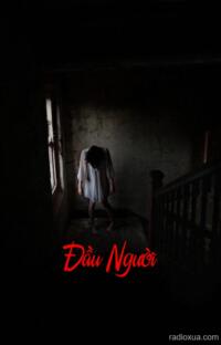 Đầu Người – Lời Nguyền Từ Quá Khứ