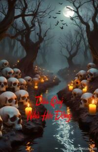 Dâu Quỷ Nhà Hội Đồng – Máu tanh trên tường