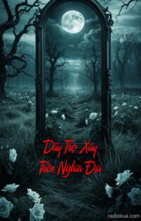 Dãy Trọ Xây Trên Nghĩa Địa – Cáo Chín Đuôi