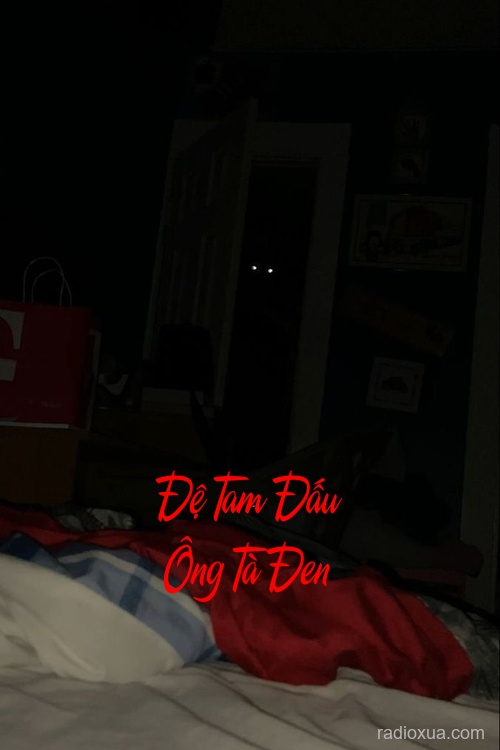 Đệ Tam Đấu Ông Tà Đen – Mẹ Quỷ