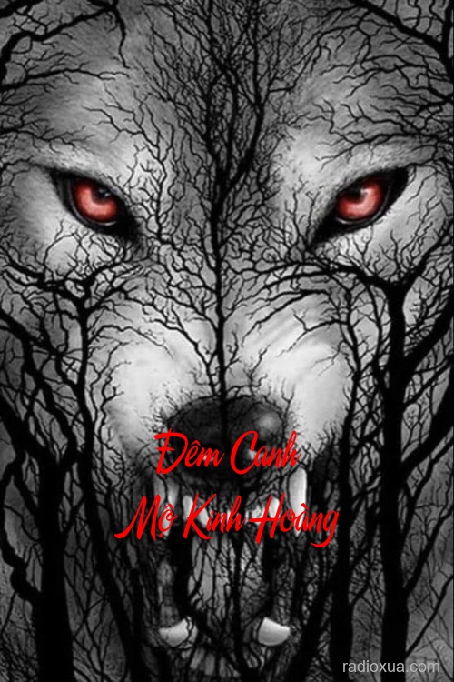 Đêm Canh Mộ Kinh Hoàng – Hồi sinh từ tro tàn