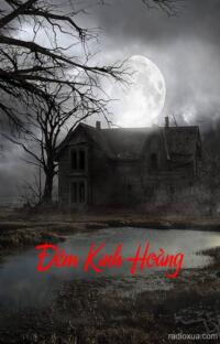 Đêm Kinh Hoàng – Cõi Âm Phủ