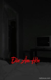Đèn Âm Hồn – Bóng tối nuốt linh hồn
