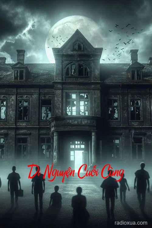 Di Nguyện Cuối Cùng – Hồi ức chôn vùi