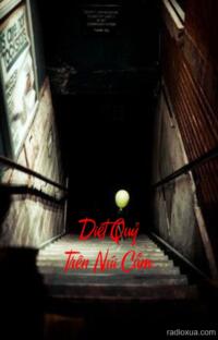 Diệt Quỷ Trên Núi Cấm – Trục Vong