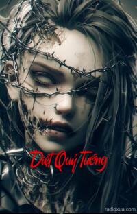 Diệt Quỷ Tướng – Huyết Chiến Cửu Khúc