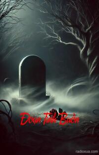 Đoạn Tình Buồn – Hồi ức chết chóc