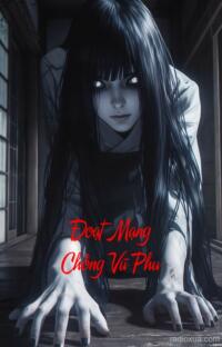 Đoạt Mạng Chồng Vũ Phu – Huyết Thệ Nguyền Rủa