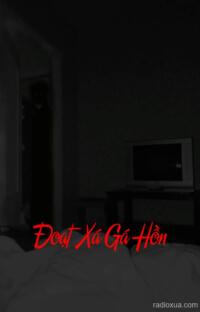 Đoạt Xá Gá Hồn – Linh Hồn Không Tìm Thấy