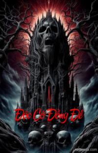 Độc Cô Đồng Đế – Huyết Ảnh Cô Sinh