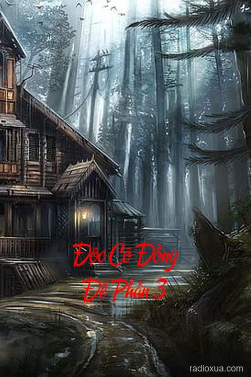 Độc Cô Đồng Đế Phần 3 – Huyết Nguyệt Vô Nguyệt