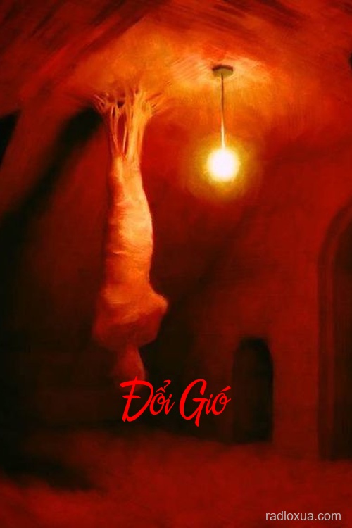 Đổi Gió – Hơi Thở Từ Quá Khứ