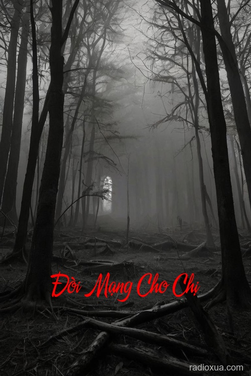 Đòi Mạng Cho Chị – Hầm Mộ Cổ
