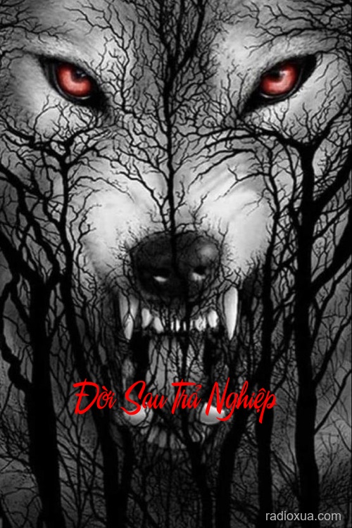 Đời Sau Trả Nghiệp – Hận Thù Chưa Ngủ Yên